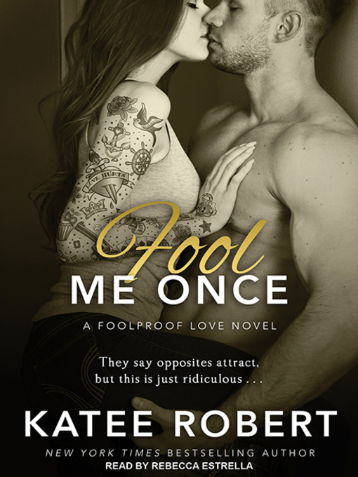 Title details for Fool Me Once by Katee Robert - Available